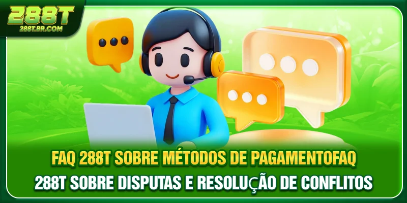FAQ 288T sobre métodos de pagamento