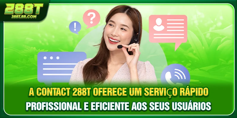 A Contact 288T oferece um serviço rápido, profissional e eficiente aos seus usuários A Contact 288T oferece um serviço rápido, profissional e eficiente aos seus usuários